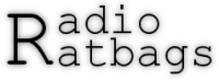 Click here for Radio Ratbags