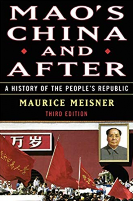 Mao's China and After: A History of the People's Republic - Maurice Meisner.