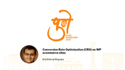 Karthikraj Magapu: Conversion Rate Optimization (CRO) on WP ecommerce sites