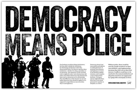 democracy means police