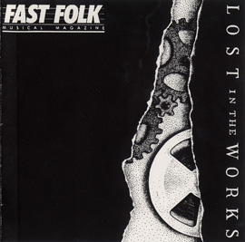 Fast Folk Musical Magazine (Vol. 6, No. 9) Lost in the Works