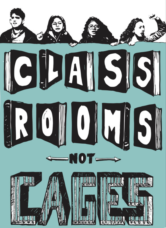 Classrooms Not Cages (Color)