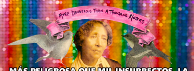 LUCY PARSONS: MÁS PELIGROSA QUE MIL INSURRECTOS.