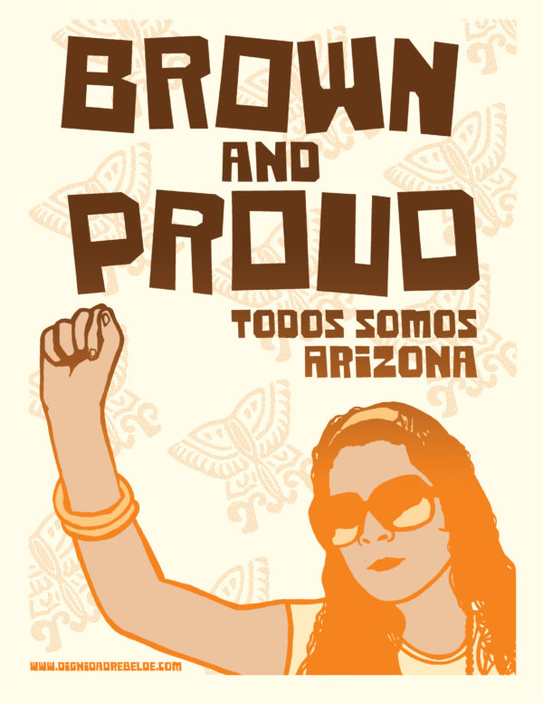 Brown and Proud: Todos Somos Arizona