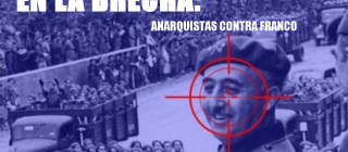 EN LA BRECHA: ANARQUISTAS CONTRA FRANCO