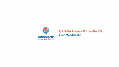 Allen Mendelsohn: Kill all the lawyers: WP and the GPL