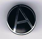 Anarchy is Order (circled 'A') Badge