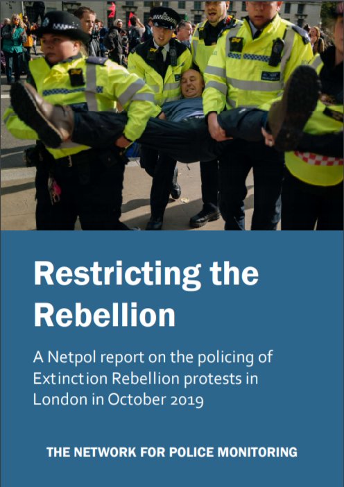 Netpol's report on the policing of October's Extinction Rebellion protests