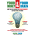 Your Money and Your Brain: How the New Science of Neuroeconomics Can Help Make You Rich