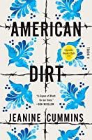 American Dirt (Oprah's Book Club): A Novel