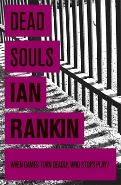 Dead Souls by Ian Rankin