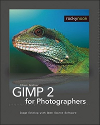 GIMP 2 for Photographers: Image Editing with Open Source Software