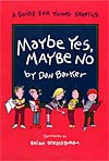 Maybe Yes, Maybe No, by Dan Barker