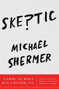 SKE?TIC (autographed hardcover), by Dr. Michael Shermer