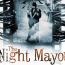 The Night Mayor returns