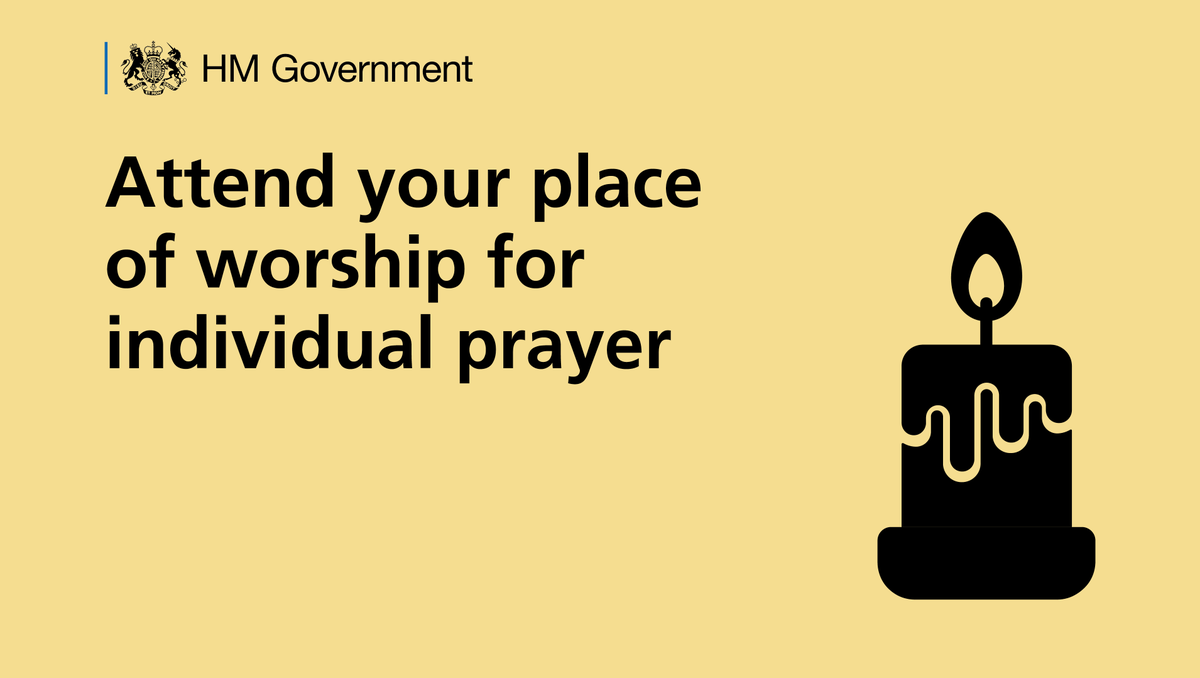 Attend your place of worship for individual prayer