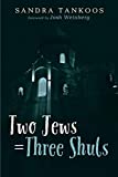 Image of Two Jews = Three Shuls