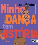 Minha dança tem história