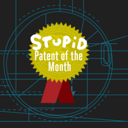 Badge reading "Stupid patent of the month" with dark schematic background 