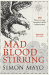 Simon Mayo: Mad Blood Stirring