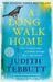 Judith Tebbutt: A Long Walk Home: One Woman's Story of Kidnap, Hostage, Loss - and Survival