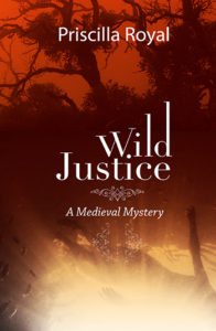 Wild Justice: A Medieval Mystery #14