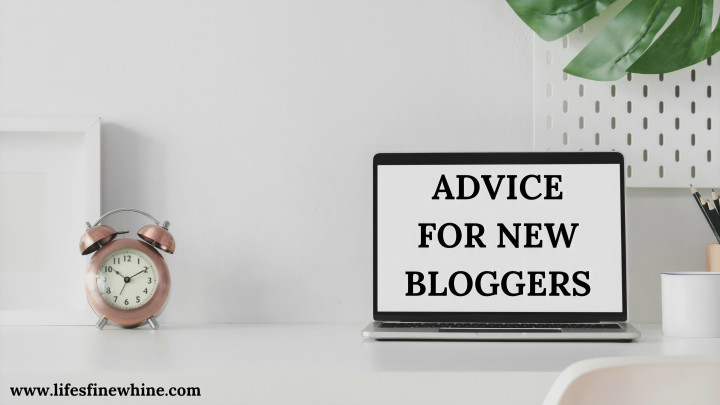 Advice For New Bloggers #2