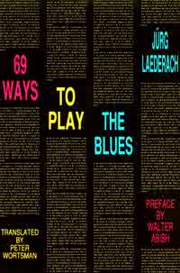 69 Ways to Play the Blues