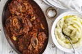 Braised veal osso bucco with potato puree. Just add a green salad and glass of red.