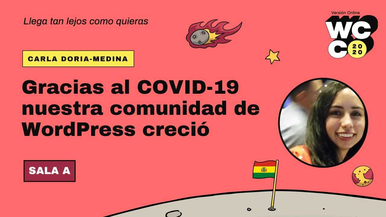 Carla Doria Medina: Gracias al Covid19 nuestra comunidad WordPress creció