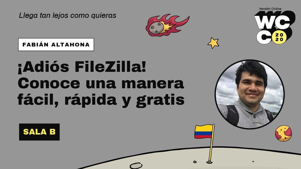 Fabián Altahona Bolivar: ¡Adiós FileZilla! Conoce una manera fácil, rápida y gratis