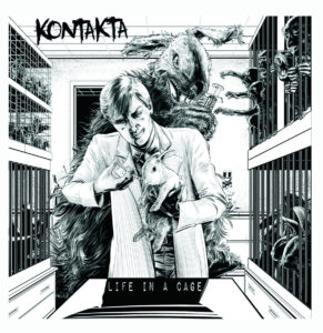 Kontakta - Life In A Cage cover