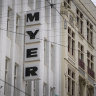 Myer has delayed its store re-openings until May 11.