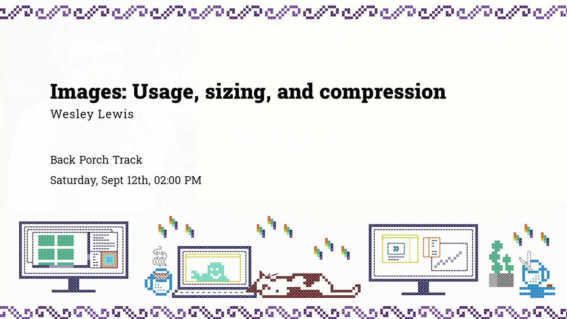 Wesley Lewis: Images: Usage, Sizing, and Compression