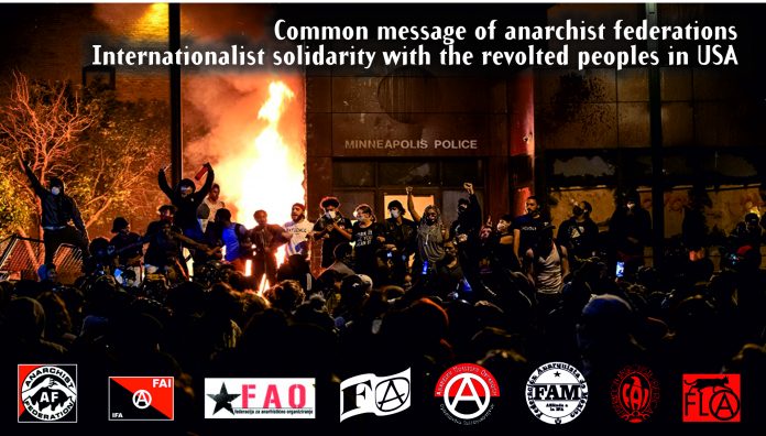 Common Message Of Anarchist Federations: Internationalist Solidarity With The People Revolting in USA - Black Lives Matter Minneapolis