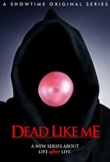 Dead Like Me