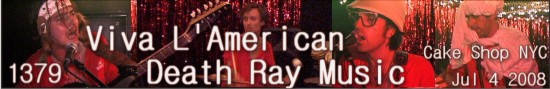 'Viva L'American Death Ray Music'