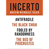 Incerto 4-Book Bundle: Fooled by Randomness, The Black Swan, The Bed of Procrustes, Antifragile