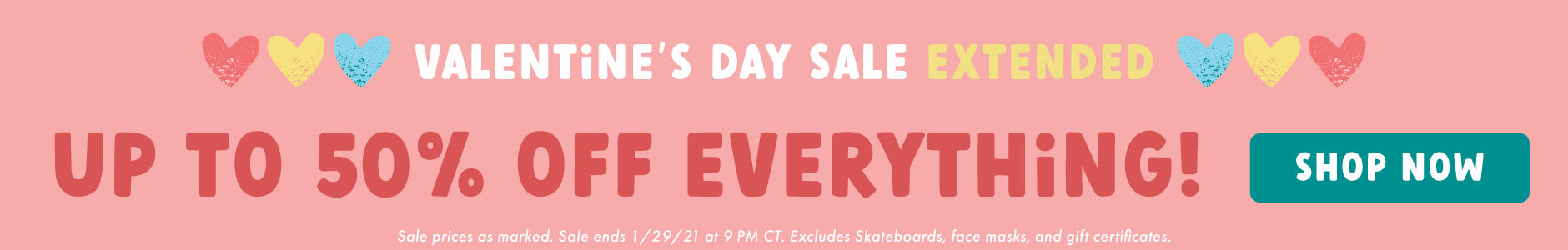 Valentine's Day Sale - up to 50% off everything!