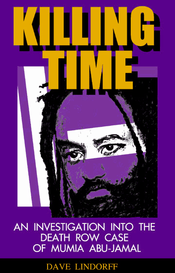 This is the cover of Dave Lindorff’s book on Mumia’s case.