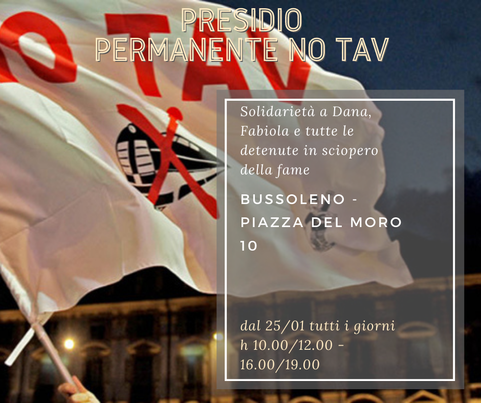 LA SOLIDARIETÀ E’ UN’ ARMA: dal 25/01 MOVIMENTO NO TAV IN PRESIDIO PERMANENTE