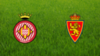 Girona FC vs. Real Zaragoza