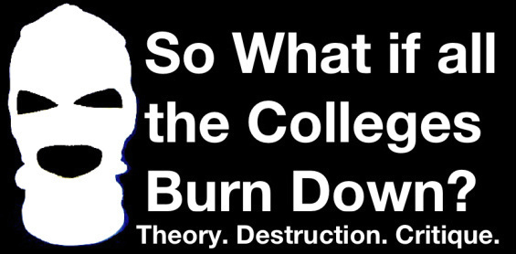 So what if all the colleges burn down?