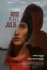 Rose Plays Julie