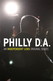 Philly D.A. Image