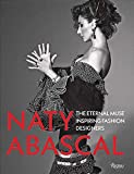 Image of Naty Abascal: The Eternal Muse Inspiring Fashion Designers