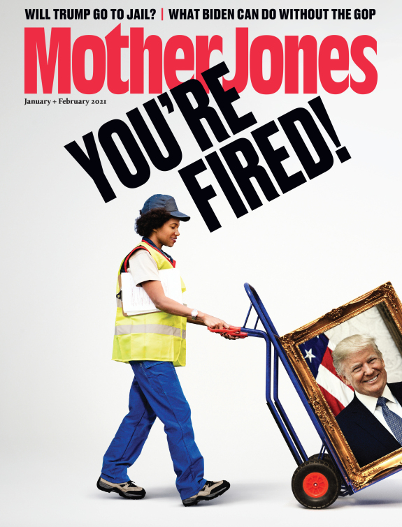 Mother Jones Magazine Cover : January + February 2021