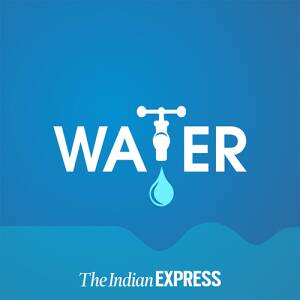 Water: An Indian Express Series