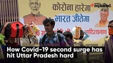 How Covid-19 second surge has hit Uttar Pradesh hard