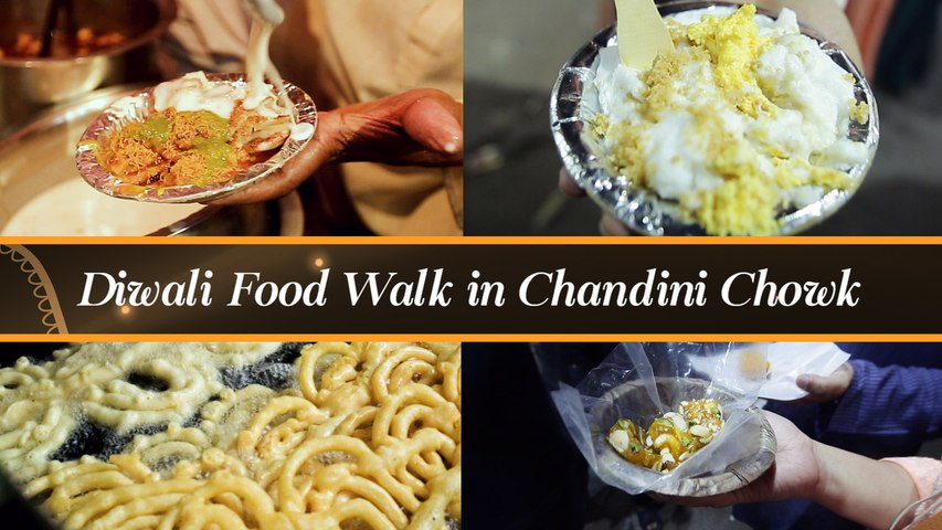 Diwali Food Walk in Chandini Chowk